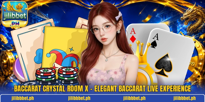 Baccarat Crystal Room X – Elegant Baccarat Live Experience