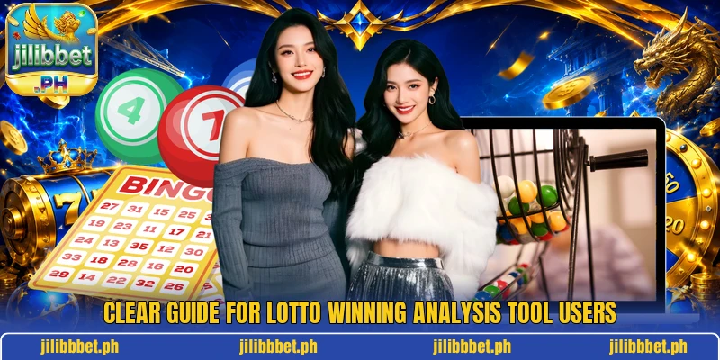 Clear guide for Lotto Winning Analysis Tool users