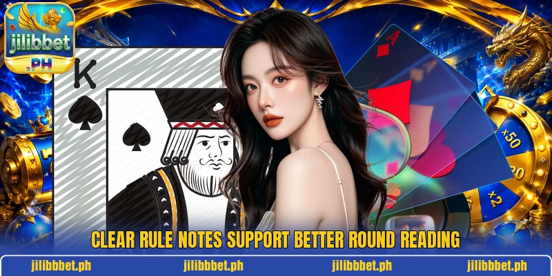 Clear rule notes support better round reading