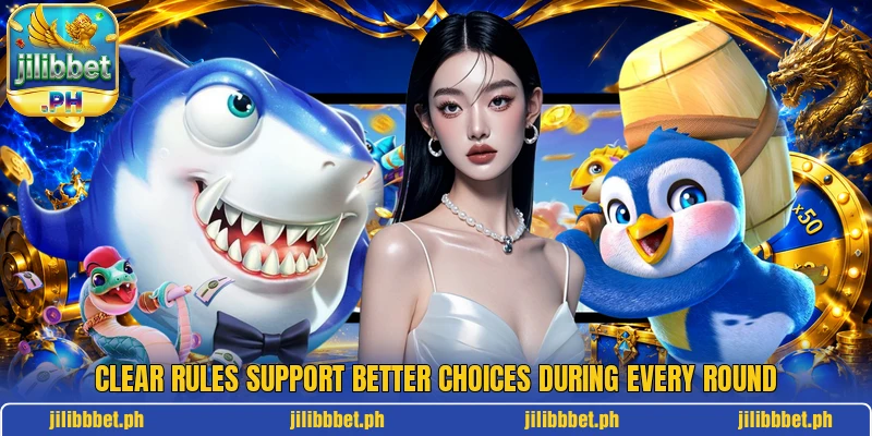 Clear rules support better choices during every round