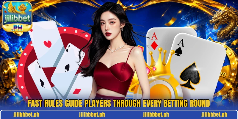 Fast rules guide players through every betting round