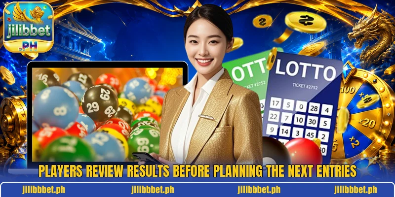 Players review results before planning the next entries