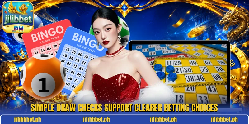 Simple draw checks support clearer betting choices Simple draw checks support clearer betting choices
